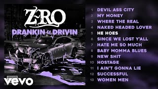 Z-Ro - He Hoes (Audio)