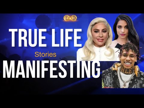 True life stories -Manifestation  Celebrity