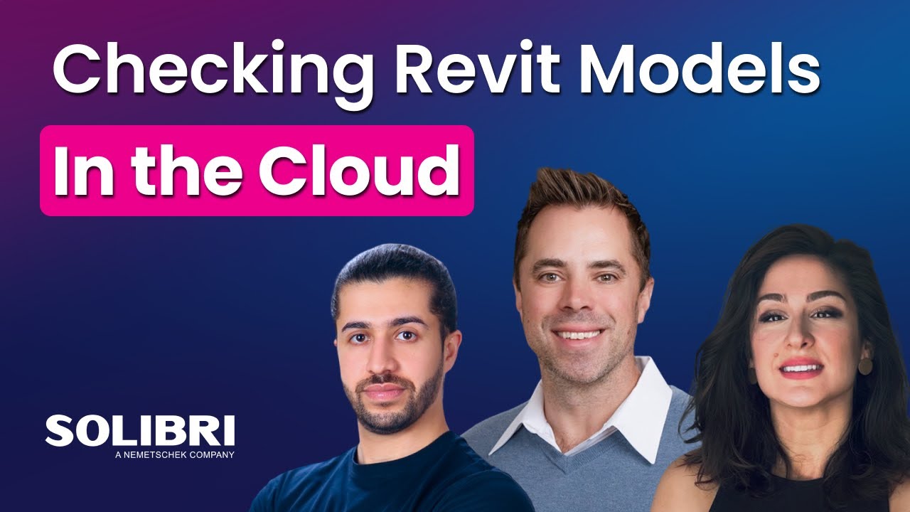 Checking Revit Models in the Cloud with Solibri - AEC-Tech Talk 25