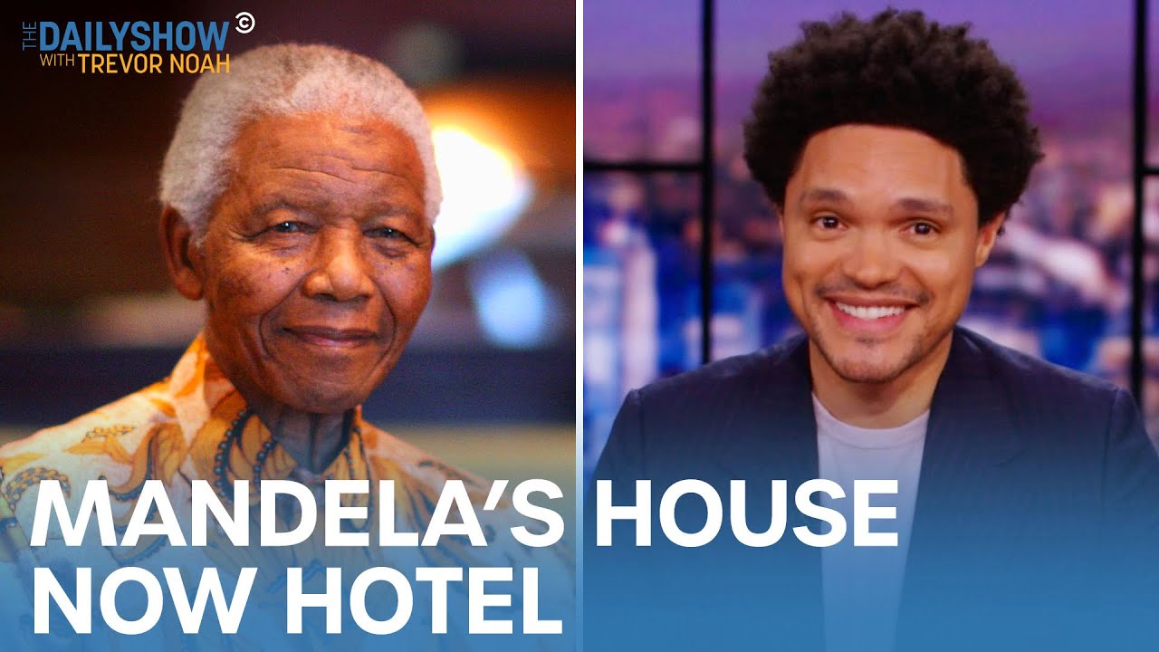 Nelson Mandelaâ€™s Home Becomes a Luxury Hotel & Prince Andrew Pays a $10M Settlement | The Daily Show - YouTube