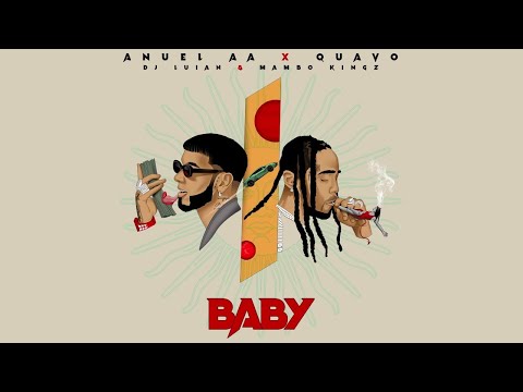 Anuel AA Quavo feat DJ Luian Mambo Kingz  Baby Audio Oficial