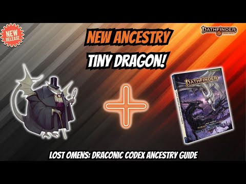 New Dragonet Ancestry Guide! | Pathfinder 2e Draconic Codex Release