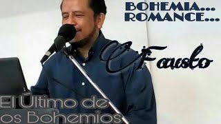 Fausto &quot;El Ultimo De Los Bohemios&quot; Canta:Como ser diferente?