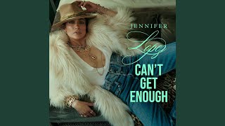 Musik-Video-Miniaturansicht zu Can't Get Enough Songtext von Jennifer Lopez