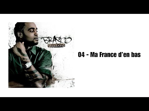 04 - Ma France d'en bas - Brasco