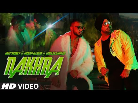 Poster nakhra lyrics – deep money x gurlez akhtar | indeep bakshi