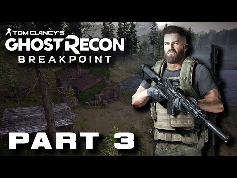 Ghost Recon Breakpoint Campaign Walkthrough Gameplay Part 3 No Commentary