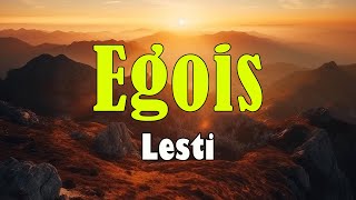 Download lagu Lesti - Egois Lirik mp3