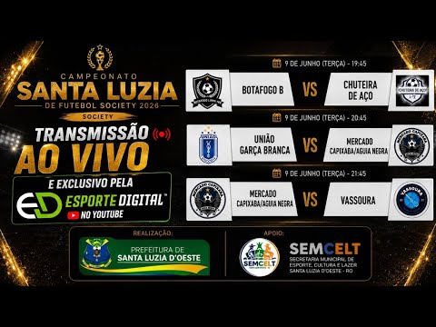 AO VIVO: COPA SANTA LUZIA | BOTAFOGO “B” x CHUTEIRA DE AÇO | UNIÃO GARÇA BRANCA X MER