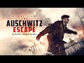 The Auschwitz Escape | True Story Thriller | UK Trailer | 2021