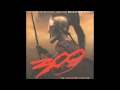 300 Theme To Victory Philip Steir S Sacrifice For Sparta Remix HD