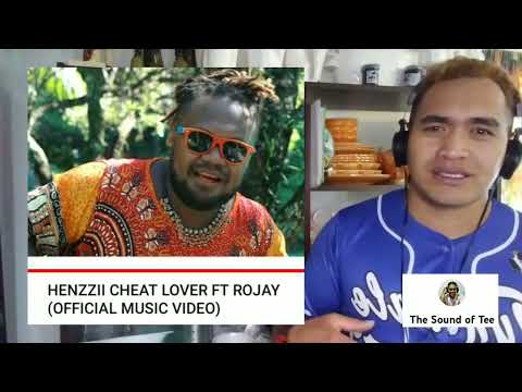Henzzii ft Rojay- Cheat Lover (Reaction) @thesoundoftee
