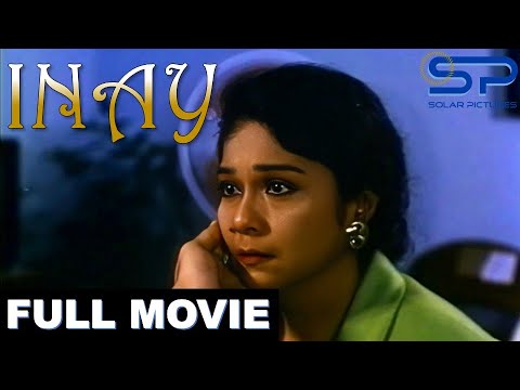 INAY | Full Movie | Drama w/ Nora Aunor