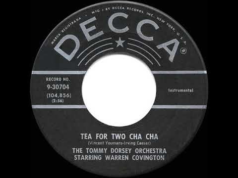 1958 HITS ARCHIVE: Tea For Two Cha Cha - Tommy Dorsey Orchestra (a #2 record)