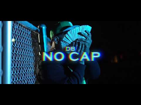 DB - No Cap (Music Video)