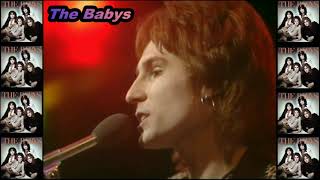 The Babys - Isn&#39;t It Time (1977)