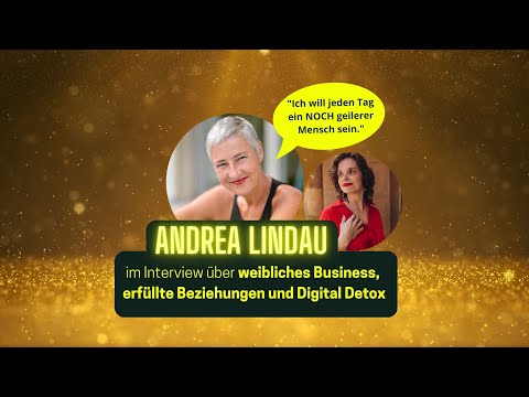 Andrea Lindau im Interview über Liebe, Beziehungen und ihre Power Rituale