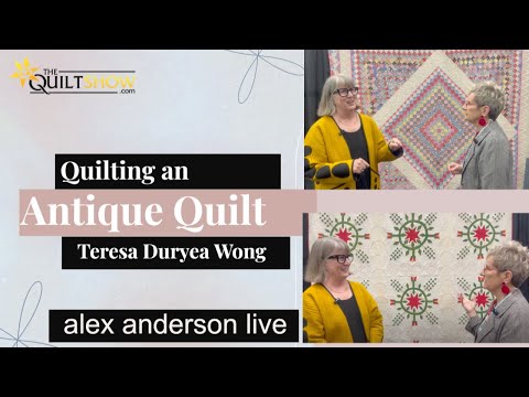 Alex Anderson LIVE - Quilting an Antique Quilt????