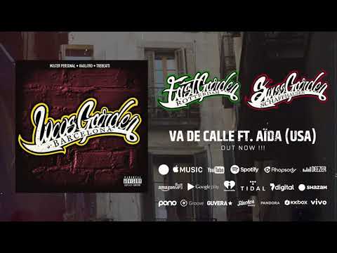 LOCOSGARDEN - VA DE CALLE | RAULITRO x MISTER PERSONAL x TREBEATS FT. AÏDA