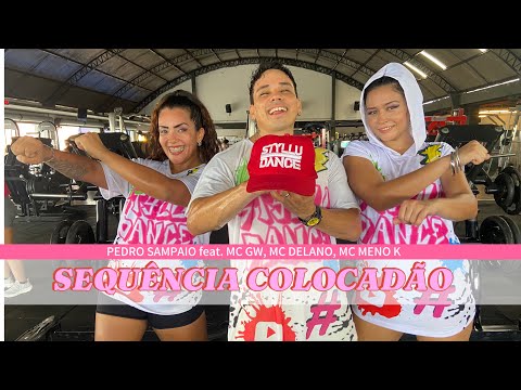Sequência Colocadão - Pedro Sampaio feat. Mc Gw, Mc Delano, Mc MENO K