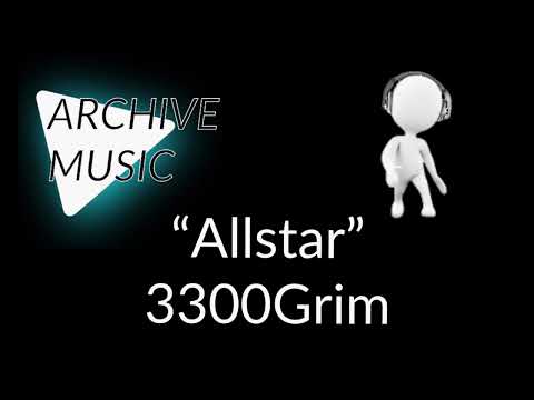 3300Grim - “Allstar” (2022) via ArchiveMusic