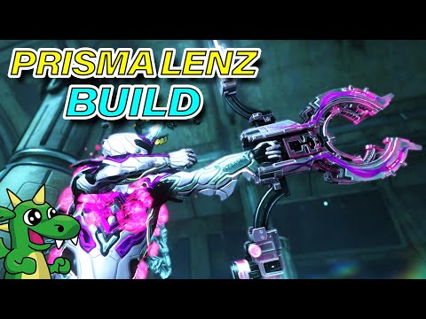 WARFRAME - Prisma Lenz Build