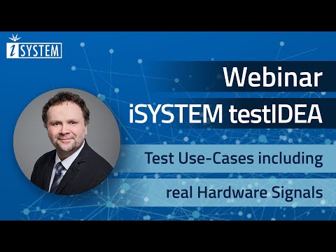 Webinar – testIDEA: Test Use-Cases including real Hardware Signals