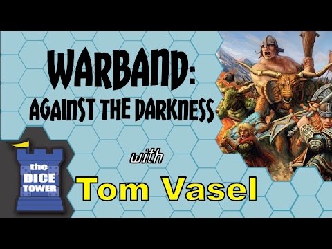 Dice Tower Reviews: Warband: Against the Darkness