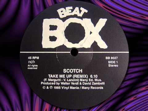 SCOTCH "Take Me Up" (Remix)