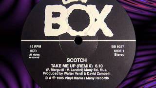 SCOTCH &quot;Take Me Up&quot; (Remix)