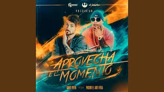 Aprovecha el Momento