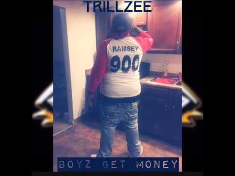 Trillzee - Boyz Get Money