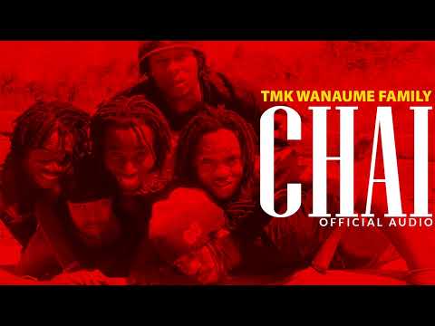 SI ULITAKA CHAI - TMK Wanaume Family (Juma Nature, KR, Mh Temba, Luteni Karama, Chegge, YP, Y Dash)