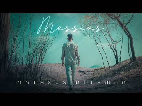 Messias - Matheus Althman
