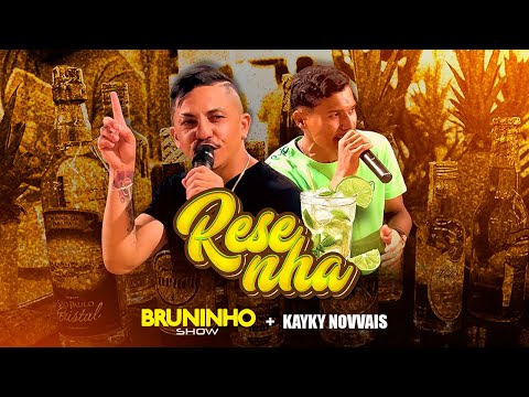 RESENHA do BRUNINHO SHOW + KAYKY NOVVAIS