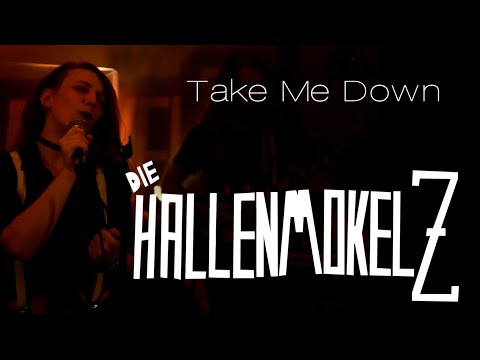 Die HallenmokelZ - Take Me Down (Official Live Music Video)