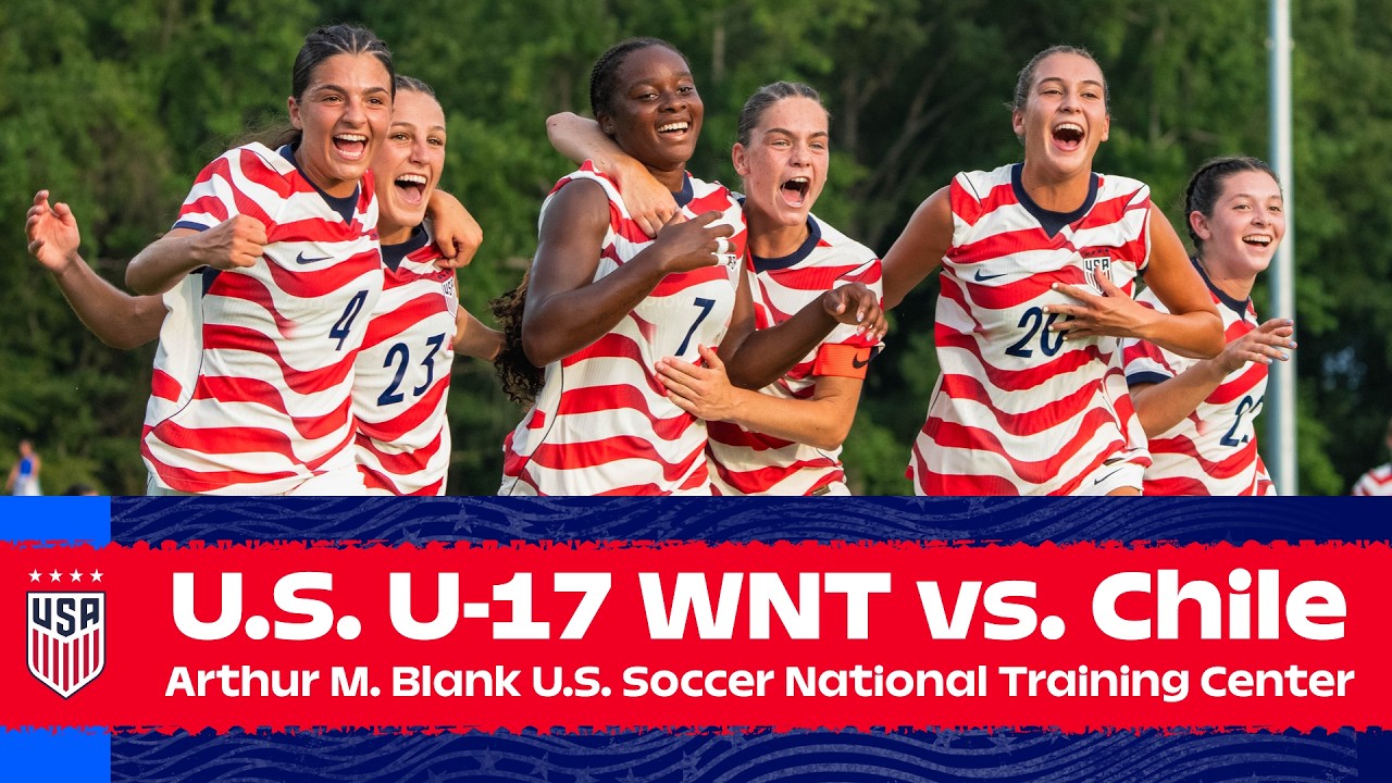 LIVE: U-17 USWNT vs. Chile