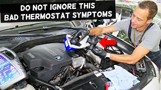 What Are The Symptoms Of Bad Thermostat on BMW F10 F30 X1 X3 X4 X5 G30 G20 E70 F15 G05 F48