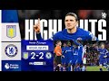 Aston Villa 2-2 Chelsea | BLUES fight back and denied ! | HIGHLIGHTS |port channel#sky sport news