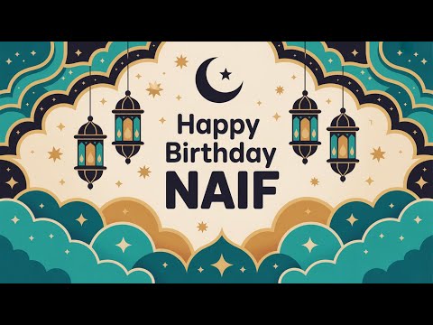 Naif Birthday Song   Nasheed   Happy v1
