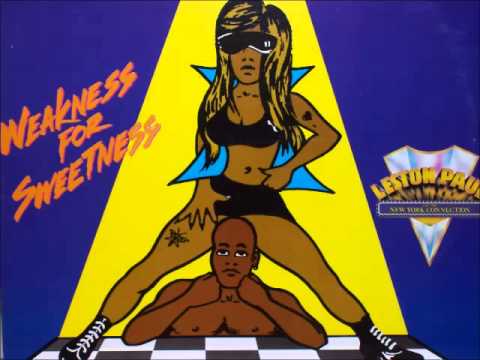 Leston Paul & The N.Y. Connection - Weakness For Sweetness