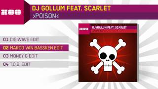 DJ Gollum feat. Scarlet - Poison (Marco Van Bassken Edit)