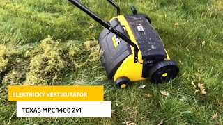 Elektrický vertikutátor TEXAS MPC 1400 2v1