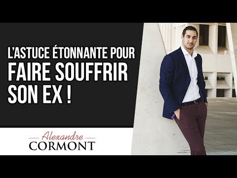 Comment faire souffrir son ex