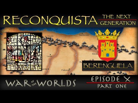 Reconquista - The Next Generation - Part 1 Berenguela