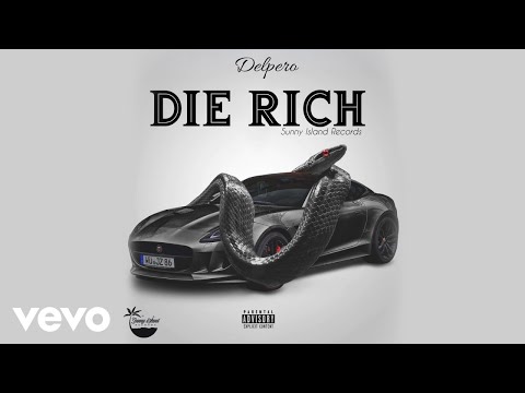 Delpero - Die Rich (Official Audio)