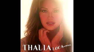 Thalia - Loca [DJ Edson Extra Mix]