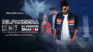 Dil Fakeera (Official Remix) - Dj Shadow Dubai song artwork
