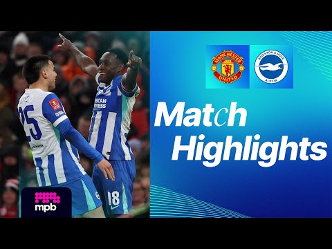 HIGHLIGHTS | Man United v Brighton | FA Cup