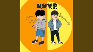 N.N.V.P. Music Video